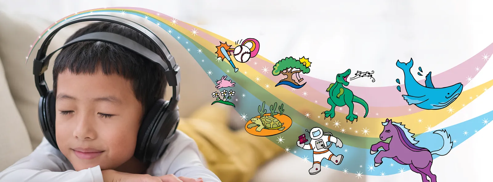 A young boy with closed eyes, wearing headphones and listening to a story, beside a rainbow full of playful illustrations: a dinosaur, a whale, an astronaut, a horse and more.