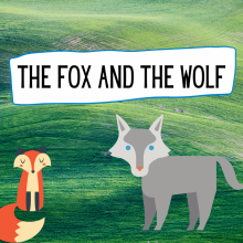The Fox and the Wolf