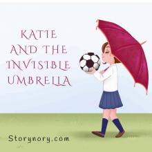 Katie and the Invisible Umbrella 